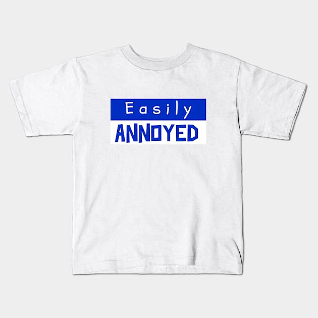 Easily Annoyed Kids T-Shirt by Cranky Goat